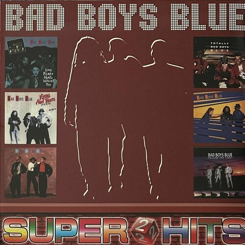 Виниловая пластинка Bad Boys Blue Super Hits 2 (Россия 2018г.) виниловая пластинка bad boys blue super hits 2