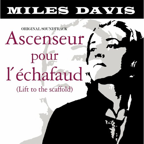 Виниловая пластинка Miles Davis. Ascenseur Pour Lechafaud (LP) виниловая пластинка davis miles ascenseur pour l echafaud ost 0602458309423