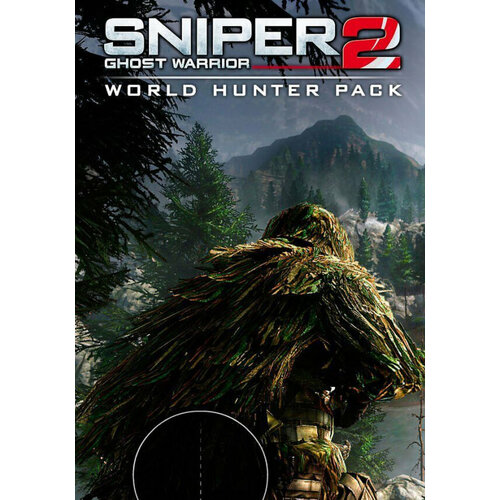 Sniper Ghost Warrior 2: World Hunter Pack (Steam; PC; Регион активации Не для РФ)