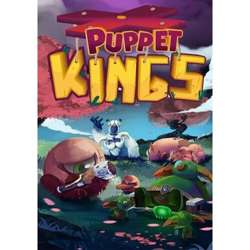 Puppet Kings (Steam; PC; Регион активации Россия и СНГ)