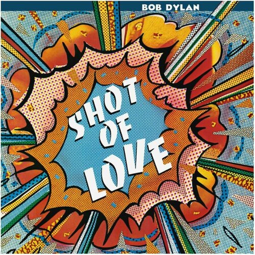 Виниловая пластинка Dylan, Bob, Shot Of Love (0889854510114)