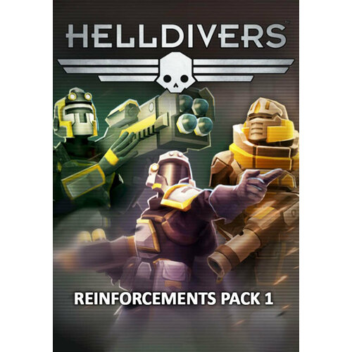 HELLDIVERS™ - Reinforcements Pack 1 (Steam; PC; Регион активации все страны) user agreement