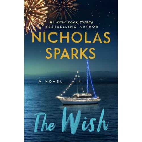 Sparks Nicholas "The Wish"