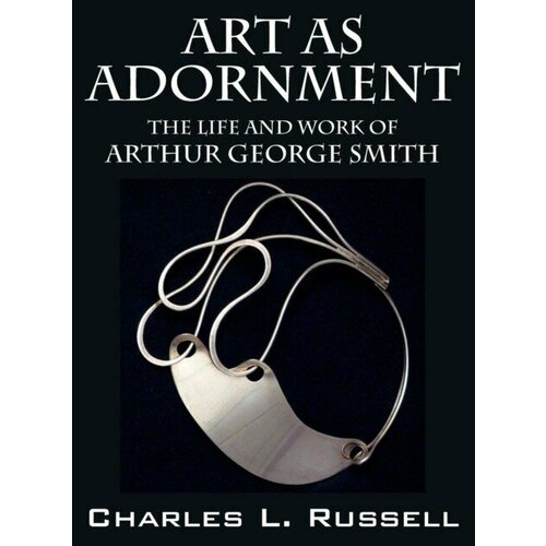Russell, Charles L "Art as adornment"