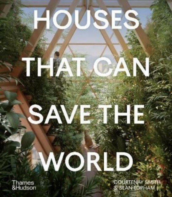 Houses That Can Save the World - фото №1