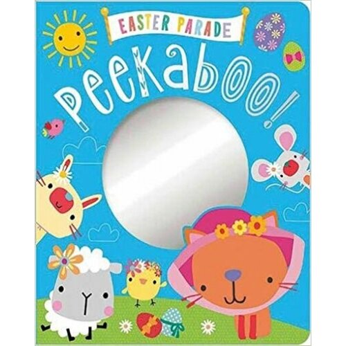 Easter Parade Peekaboo! Board book