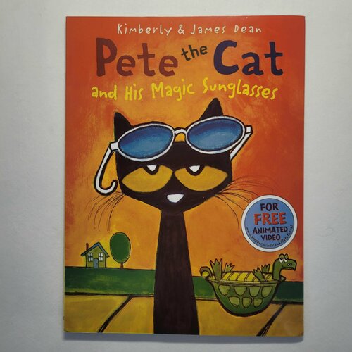 Pete the Cat and his Magic Sunglasses