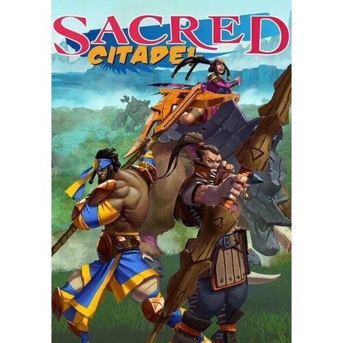 Sacred Citadel (Steam; Windows, Windows 7, PC; Регион активации РФ, СНГ)