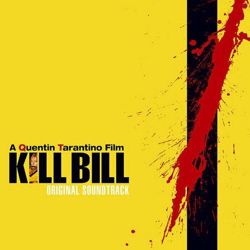 Виниловые пластинки. Kill Bill. Vol. 1. (Soundtrack) (LP) набор меломана музыка к фильмам original soundtrack kill bill vol 1 lp kill bill vol 2 lp