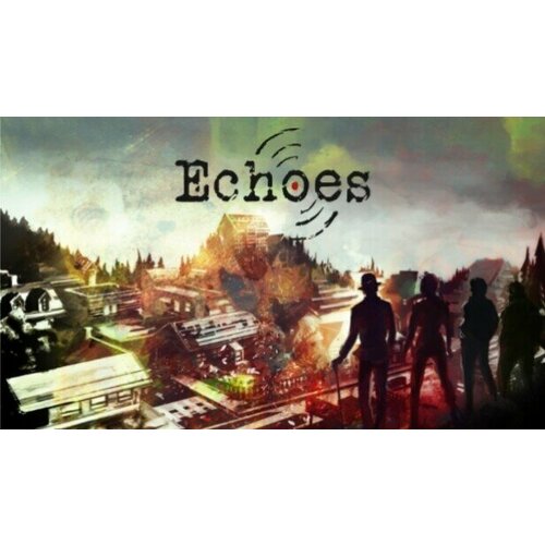 Игра Echoes для PC (STEAM) (электронная версия)