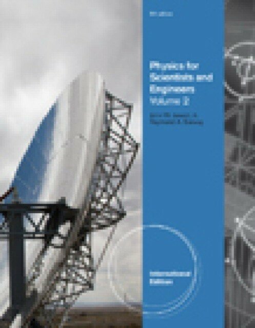 Jewett John "Physics for scientists and engineers, volume 2, chapters 23-46, international edition 8e"