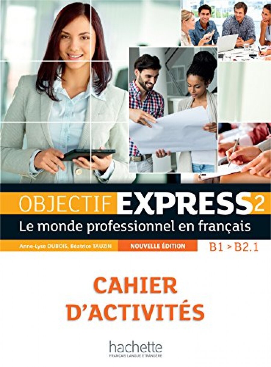 Книга Objectif Express (Nouvelle edition) 2 Cahier d'activites - фото №1