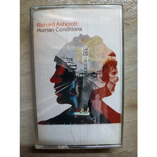 Richard Ashcroft - Human Conditions dangarembga tsitsi nervous conditions