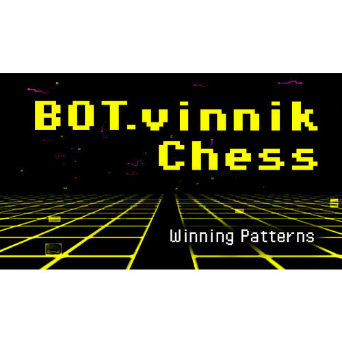 Игра BOT.vinnik Chess: Winning Patterns для PC (STEAM) (электронная версия)