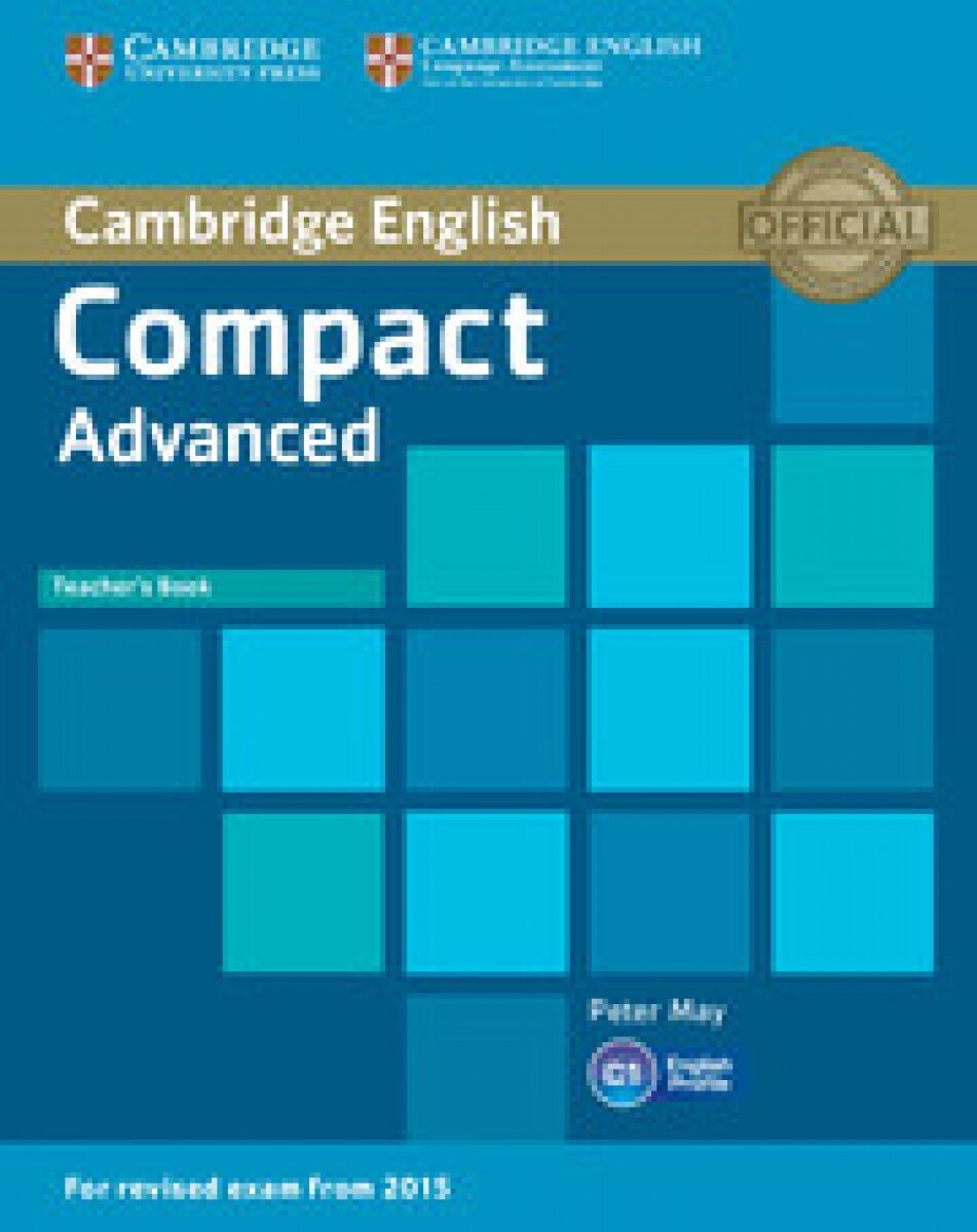 Compact Advanced (for revised exam 2015) Teacher's Book