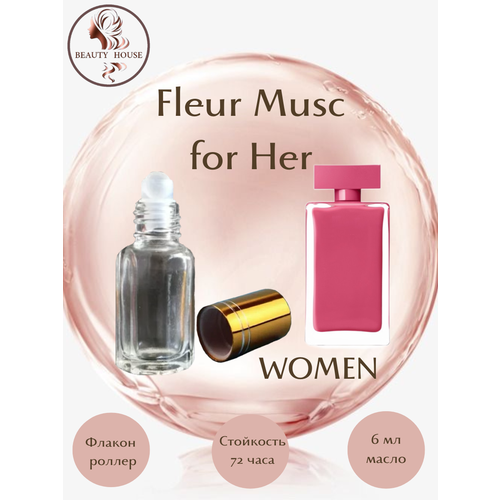 Духи масляные Fleur Musc for Her/масло роллер 6 мл женские духи fleur musc for her масло роллер 6 мл женские