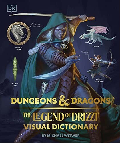 Witwer, Michael "Dungeons & Dragons The Legend of Drizzt Visual Dictionary"
