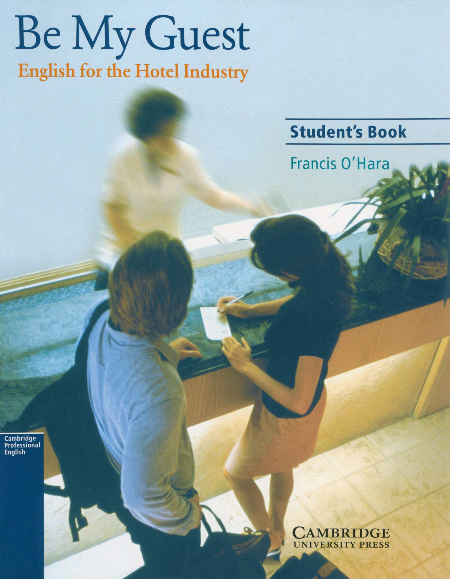 Be My Guest. English for the Hotel Industry. Student's Book - фото №3