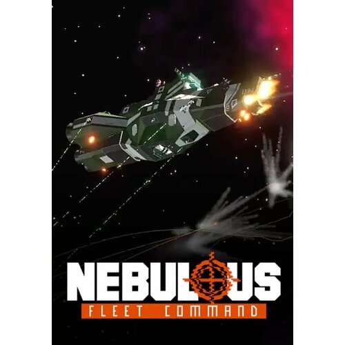 NEBULOUS: Fleet Command (Steam; PC; Регион активации Россия и СНГ)