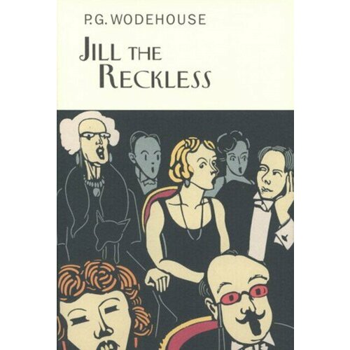 Wodehouse P.G. "Jill The Reckless HB"