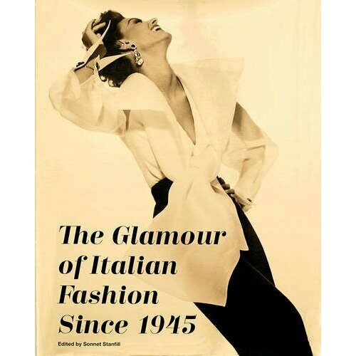 Stanfill Sonnet "Glamour of Italian Fashion Since 1945"