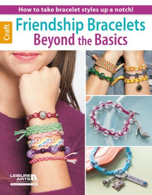 Leisure Arts "Friendship bracelets beyond the basics"