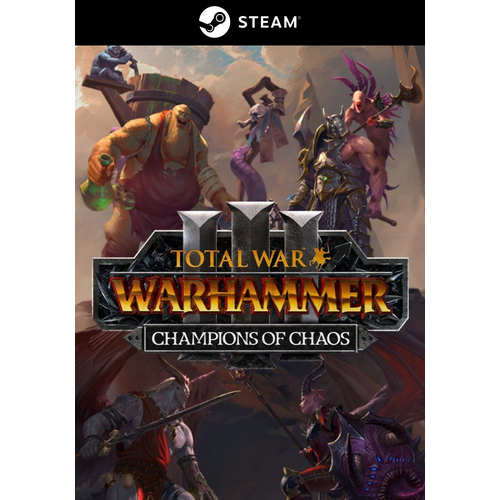 Total War: WARHAMMER III CHAMPIONS OF CHAOS | DLS | Steam | Все страны