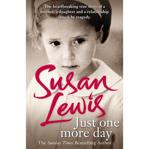 Just One More Day. A Memoir | Lewis Susan