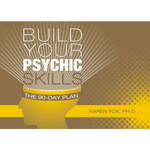 Карты Таро Build Your Psychic Skills - The 90 day Plan Book Schiffer Publishing / Развивайте свои экстрасенсорные способности - Книга План на 90 дней