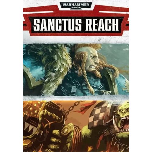 warhammer 40 000 sanctus reach legacy of the weirdboy dlc Warhammer 40,000: Sanctus Reach (Steam; PC; Регион активации Россия и СНГ)