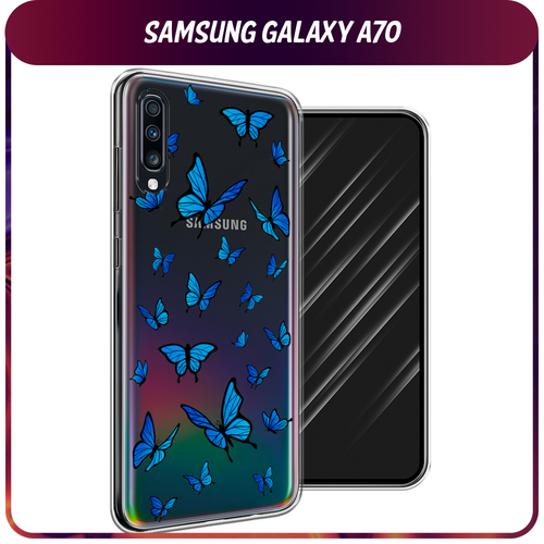 Силиконовый чехол на Samsung Galaxy A70 / Самсунг Галакси A70 Синие бабочки, прозрачный чехол на самсунг галакси a70 французский дизайн отпечаток ладони arm rasta