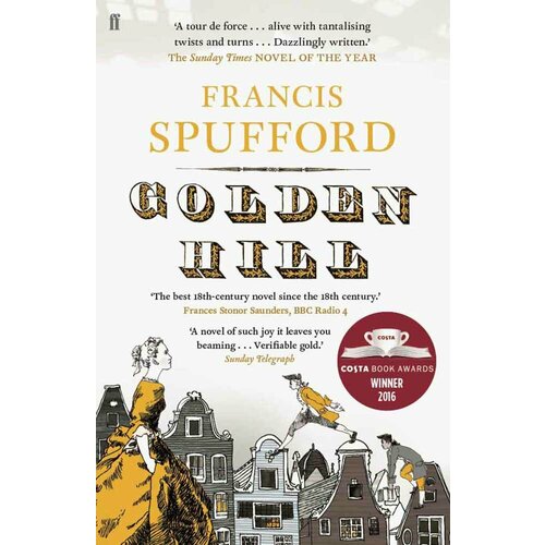 Golden Hill | Spufford Francis