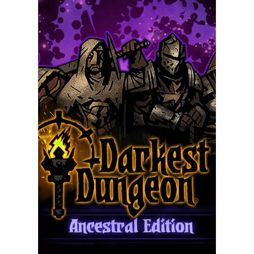 monstrum steam pc mac linux регион активации не для рф Darkest Dungeon: Ancestral Edition (Steam; PC/Mac/Linux; Регион активации Не для РФ)