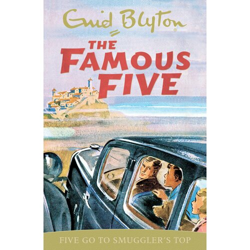 Five Go To Smuggler's Top | Blyton Enid