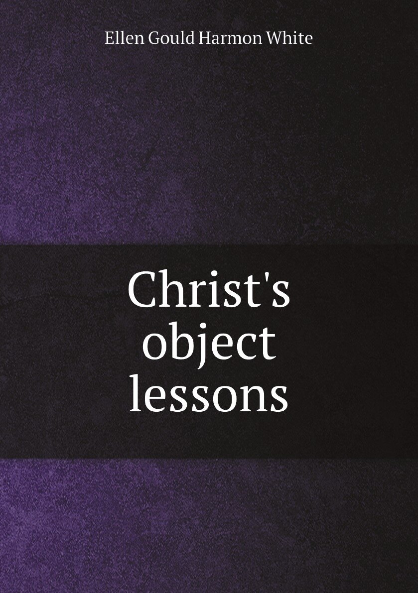 Christ's object lessons — фото 1