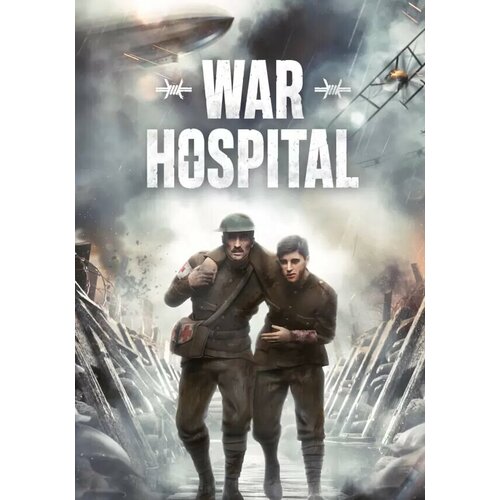 frontlines fuel of war steam pc регион активации россия и снг War Hospital (Steam; PC; Регион активации Россия и СНГ)