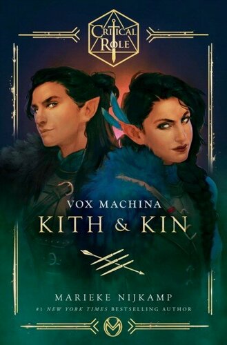 Изображение товара Marieke Nijkamp "Critical Role: Vox Machina - Kith & Kin"