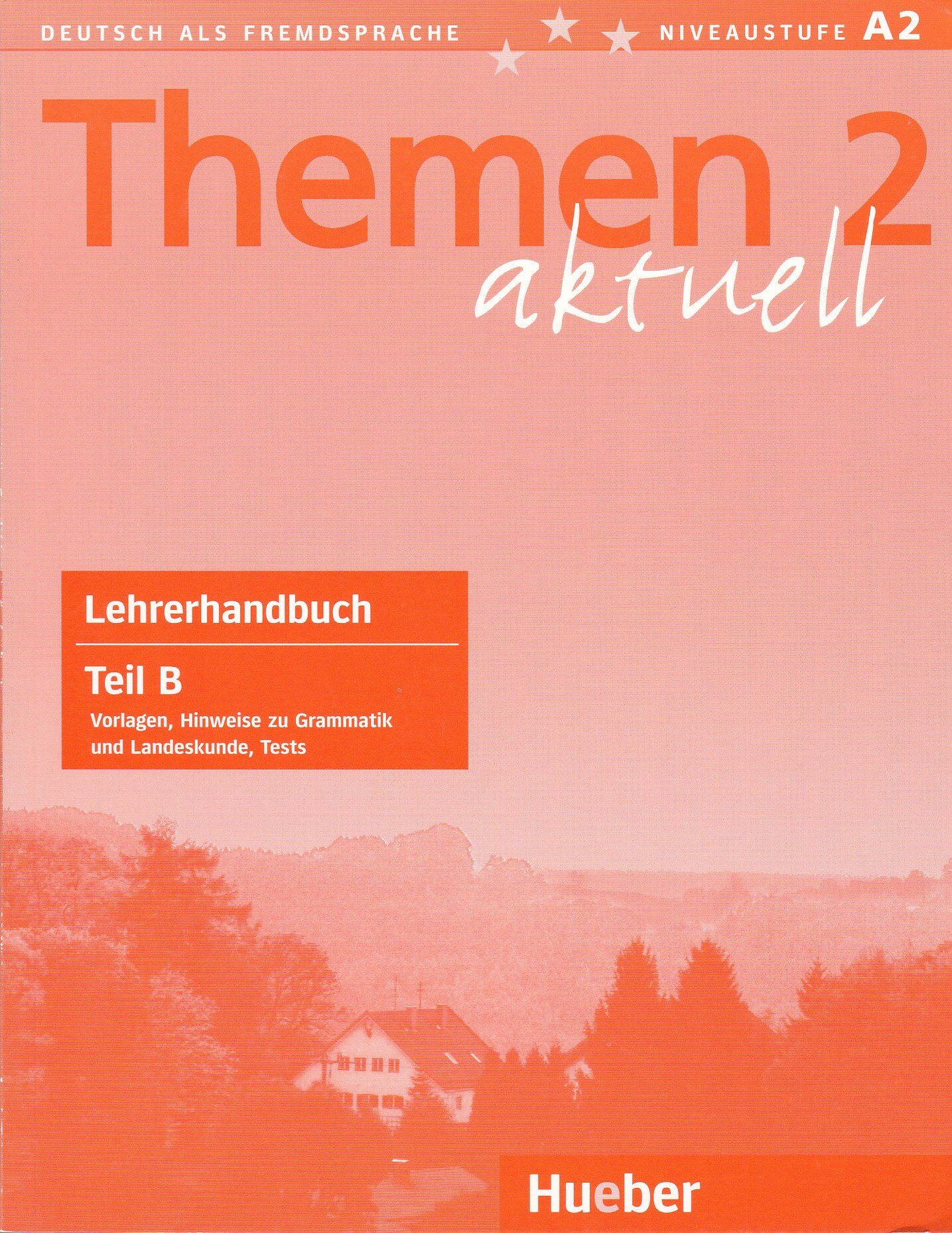 Themen aktuell 2 Lehrerhandbuch Teil B