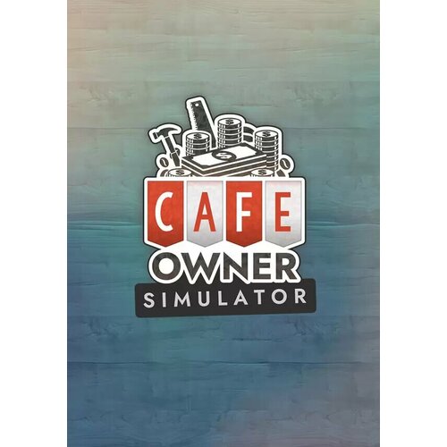 Cafe Owner Simulator (Steam; PC; Регион активации все страны)