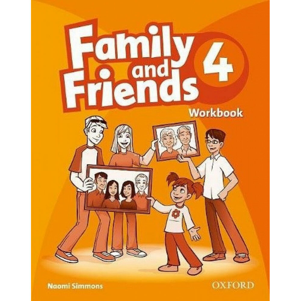 Family and Friends 4. Workbook