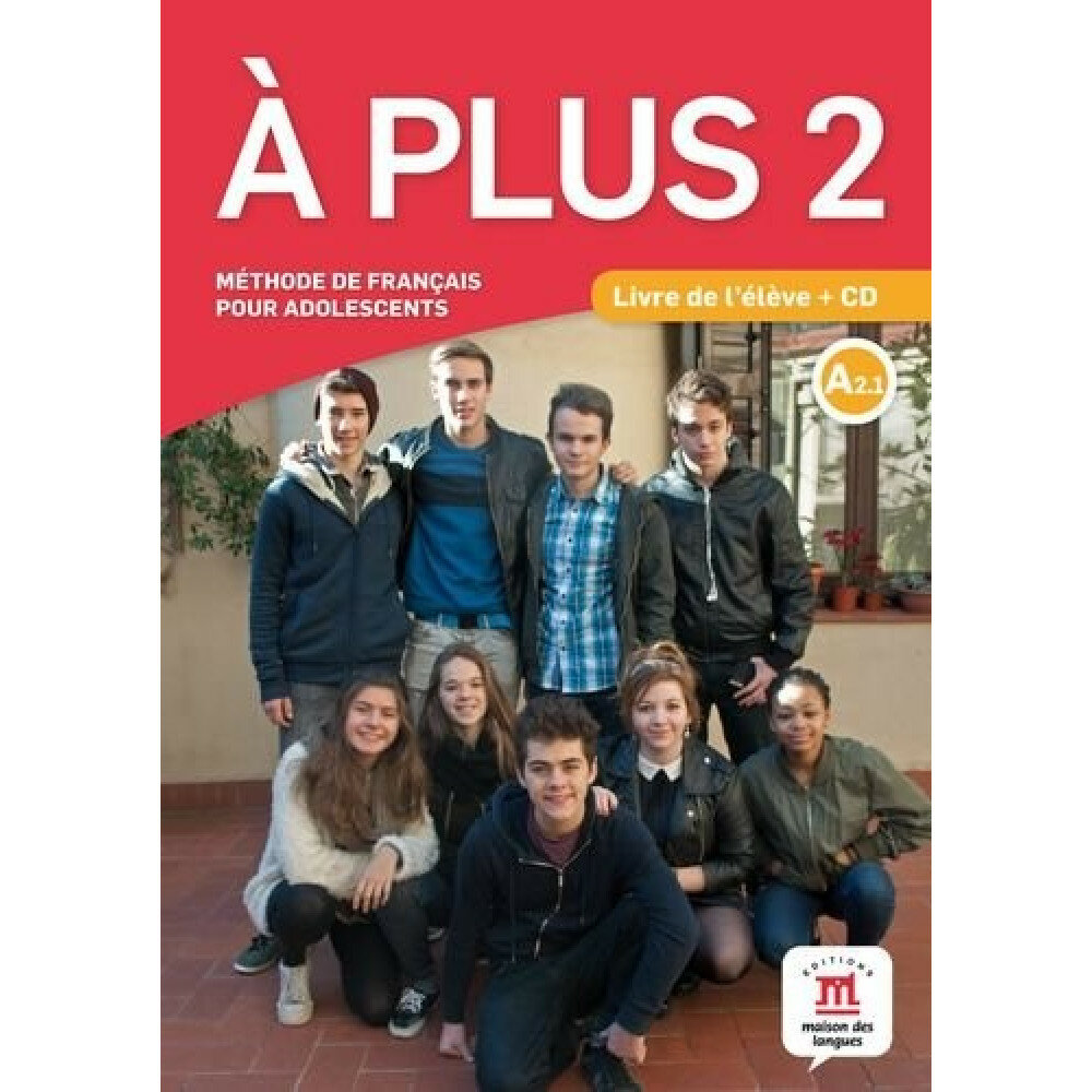 Книга A plus ! 2 - Livre de leleve + CD - фото №1
