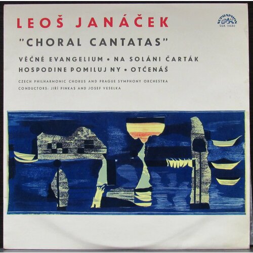 Janacek Leos Виниловая пластинка Janacek Leos Choral Cantatas farkas choral works musica nostra choir