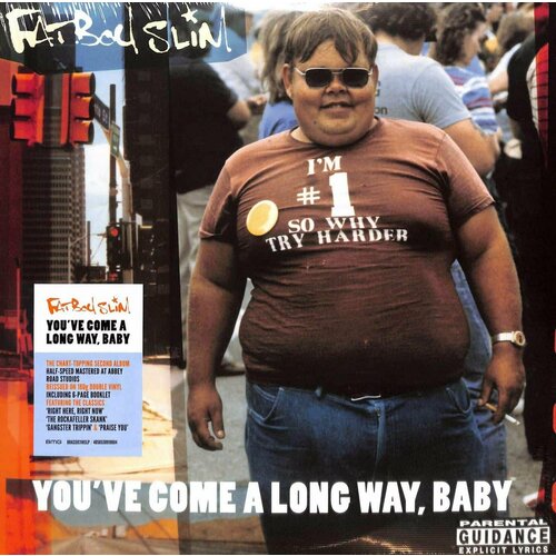 Fatboy Slim – You've Come A Long Way, Baby (Half-Speed Edition) виниловая пластинка fatboy slim you ve come a long way baby