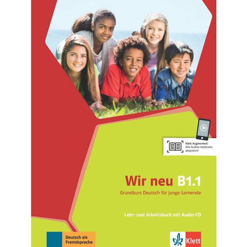 Wir neu B1.1. Grundkurs Deutsch für junge Lernende. Lehr- und Arbeitsbuch mit Audio-CD | Motta Giorgio