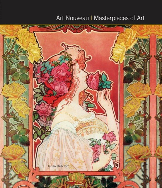 Beecroft Julian "Art Nouveau Masterpieces of Art"