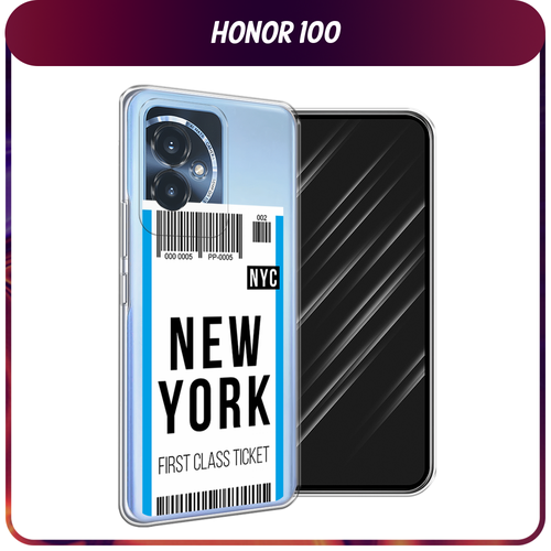 Силиконовый чехол на Honor 100 / Хонор 100 Билет в Нью-Йорк, прозрачный силиконовый чехол на honor 9c хонор 9с билет в нью йорк прозрачный
