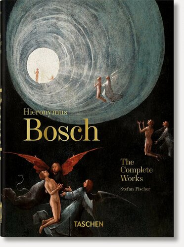 Изображение товара Fischer, Stefan "Hieronymus Bosch. The complete works. 40th Anniversary edition"