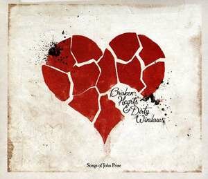 Audio CD Broken Hearts & Dirty Windows - Songs Of John Prine