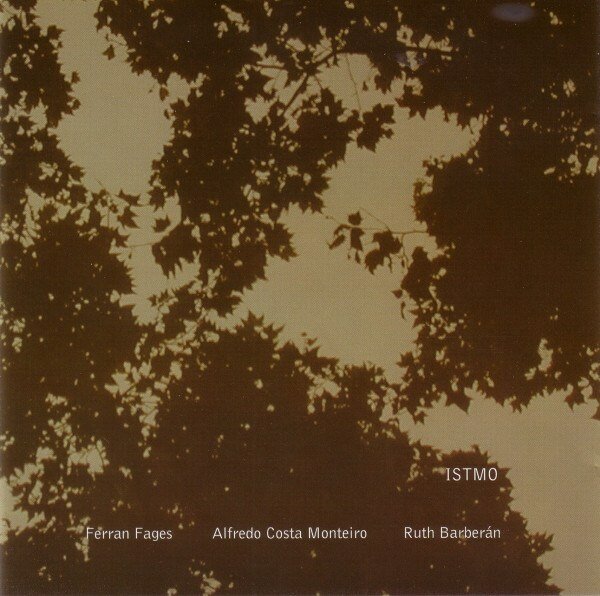 Компакт-диск Warner Ferran Fages / Alfredo Costa Monteiro / Ruth Barberan – Istmo