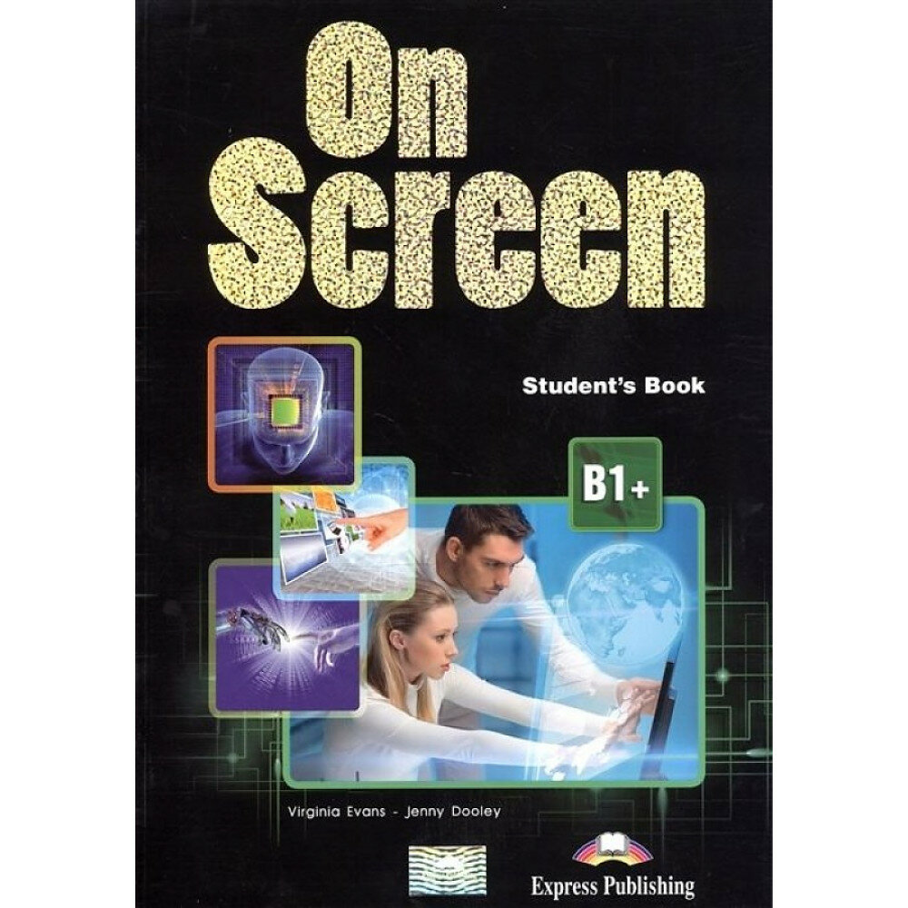Evans, Virginia Dooley, Jenny "On Screen B1+. Student's Book" мелованная - фото №4